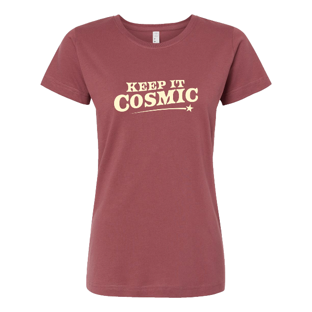 Keep It Cosmic Woman’s Tee — Rouge